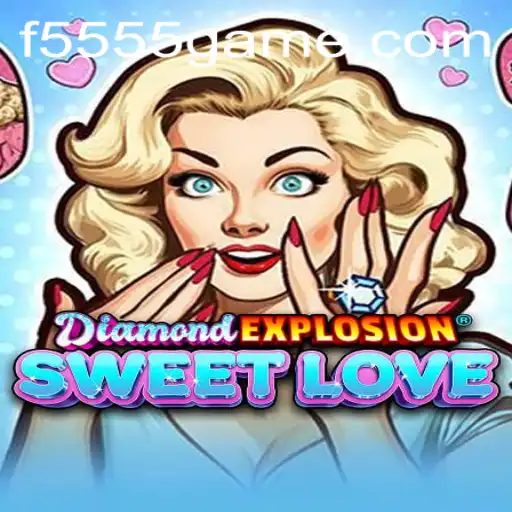Descubra o Fascinante Mundo de DiamondExplosionSweetLove