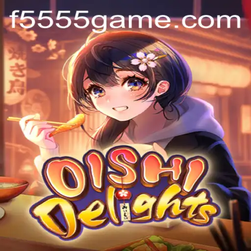 Explorando o Mundo de OishiDelights: O Novo Jogo Popular da 5555GAME.com
